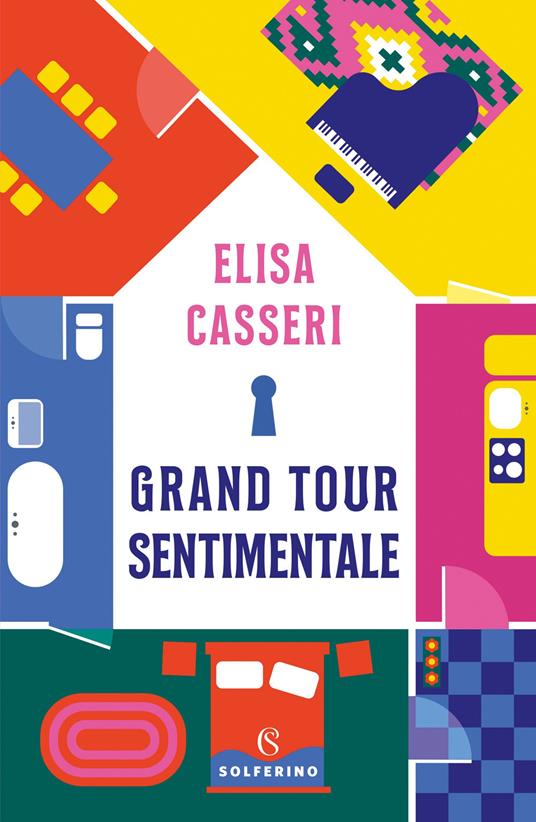 Grand tour sentimentale - Elisa Casseri - copertina