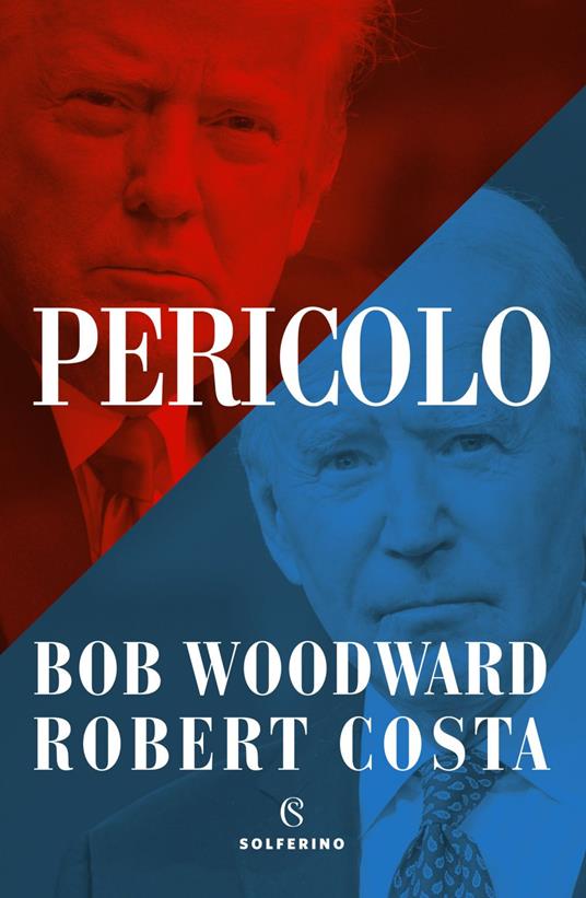 Pericolo - Robert Costa,Bob Woodward - ebook