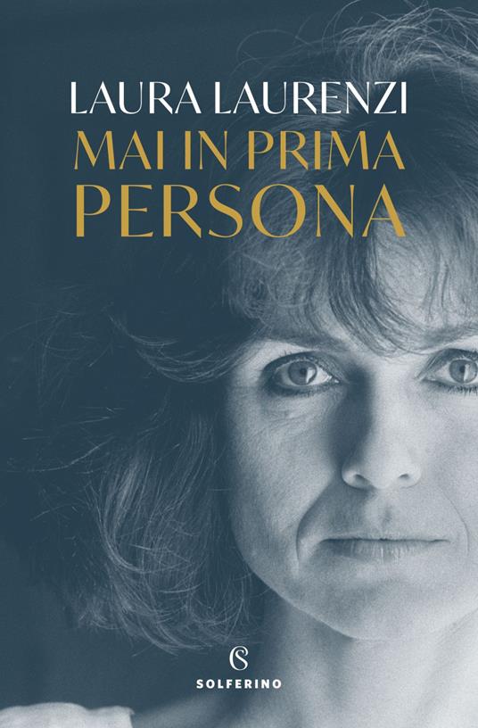 Mai in prima persona - Laura Laurenzi - ebook