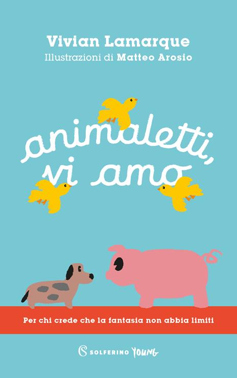 Animaletti, vi amo - Vivian Lamarque - copertina