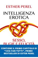 Intelligenza erotica. Sesso, bugie e felicità di coppia