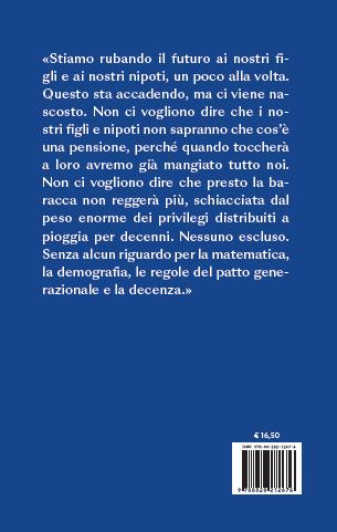 Il Titanic delle pensioni. Perché lo stato sociale sta affondando - Sergio Rizzo - 2