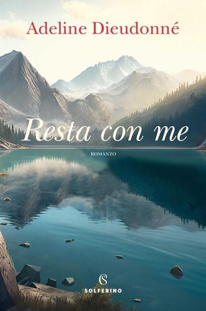 Resta con me - Adeline Dieudonné - ebook