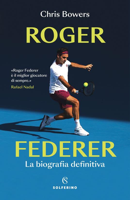 Roger Federer. La biografia definitiva - Bowers, Chris - Ebook - EPUB3 con  Adobe DRM | IBS