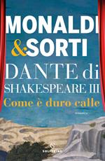 Dante di Shakespeare. Vol. 3: Dante di Shakespeare