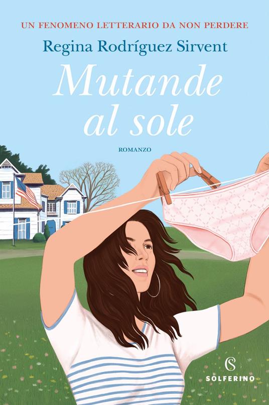 Mutande al sole - Regina Rodríguez Sirvent,Sara Cavarero - ebook