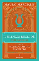 Il silenzio degli dei. Colosseum. Vol. 2