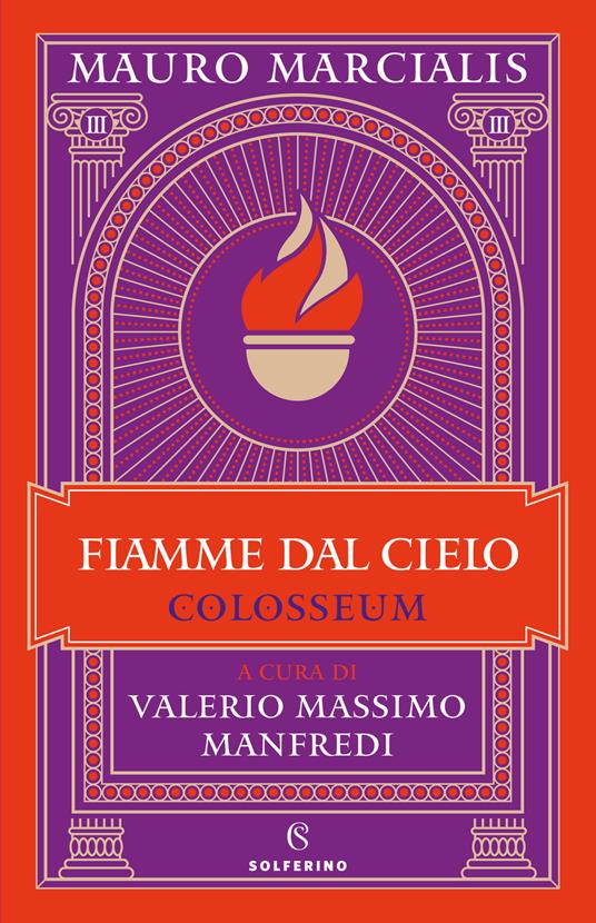 Fiamme dal cielo. Colosseum. Vol. 3 - Mauro Marcialis - copertina