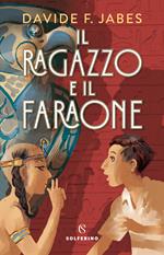 Il ragazzo e il faraone