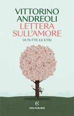 Lettera sull'amore (a tutte le età)