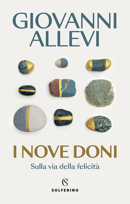 I nove doni. Sulla via della felicità - Giovanni Allevi - copertina