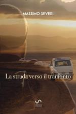 La strada verso il tramonto