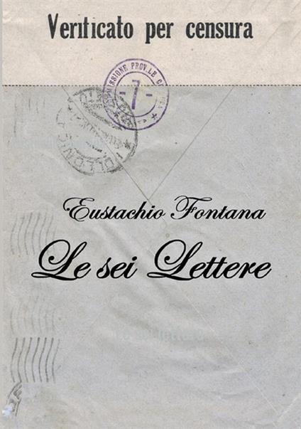 Le sei lettere - Eustachio Fontana - copertina