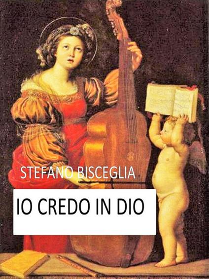 Io credo in Dio. Spartito per organo e voce - Stefano Bisceglia - ebook