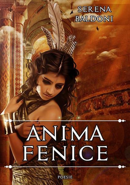 Anima fenice - Serena Baldoni - ebook