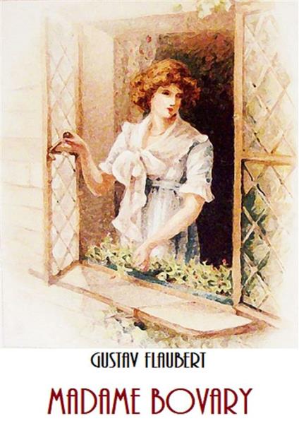 Madame Bovary - Gustave Flaubert - ebook