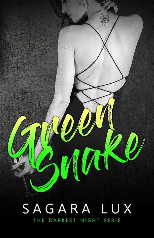 Green snake. The darkest night serie - Sagara Lux - ebook