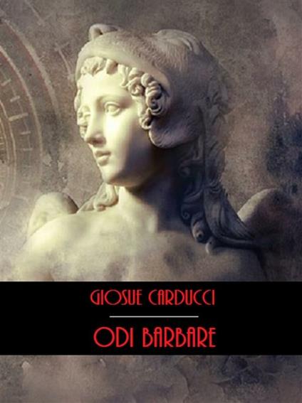 Odi barbare - Giosuè Carducci - ebook