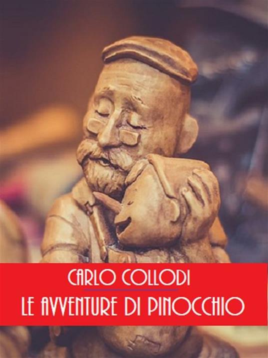 Le avventure di Pinocchio - Carlo Collodi - ebook