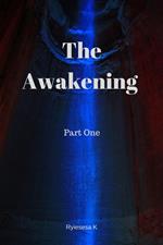 The awakening. Vol. 1