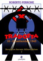 Storia di un internato militare italiano. Vol. 2: Storia di un internato militare italiano