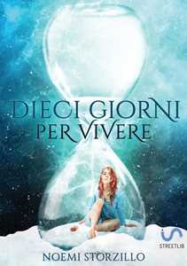 Image of Dieci giorni per vivere