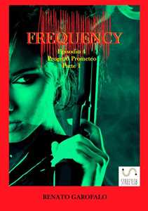 Progetto Prometeo. Frequency. Vol. 4\1