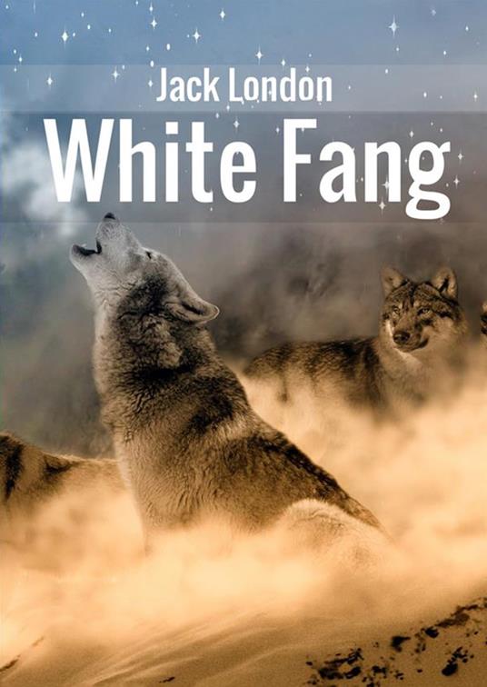 White Fang - Jack London - copertina