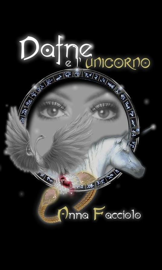 Dafne e l'unicorno - Anna Facciolo - ebook