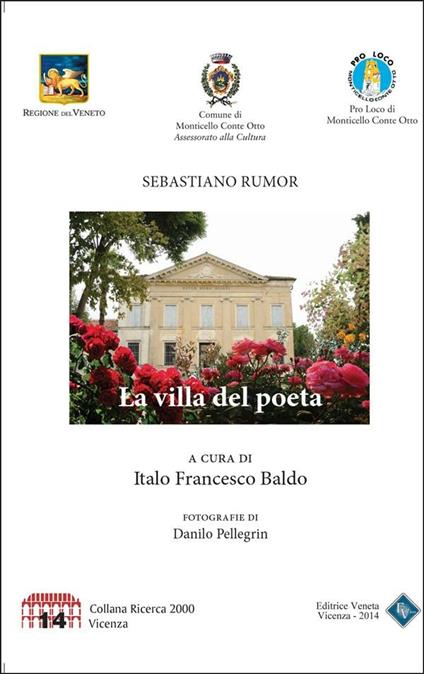 La villa del poeta - Sebastiano Rumor,Italo Francesco Baldo,Danilo Pellegrin - ebook