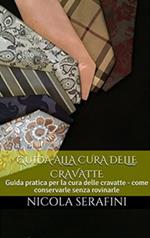 Guida alla cura delle cravatte