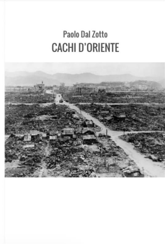 Cachi d'Oriente - Paolo Dal Zotto - ebook