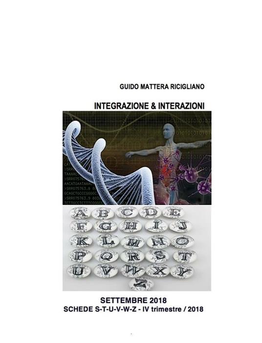 Integrazione & interazioni 2018. 4º trimestre - Guido Antonello Mattera Ricigliano - ebook