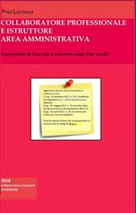 Collaboratore professionale e istruttore area amministrativa. Compendio di base per il concorso negli Enti Locali