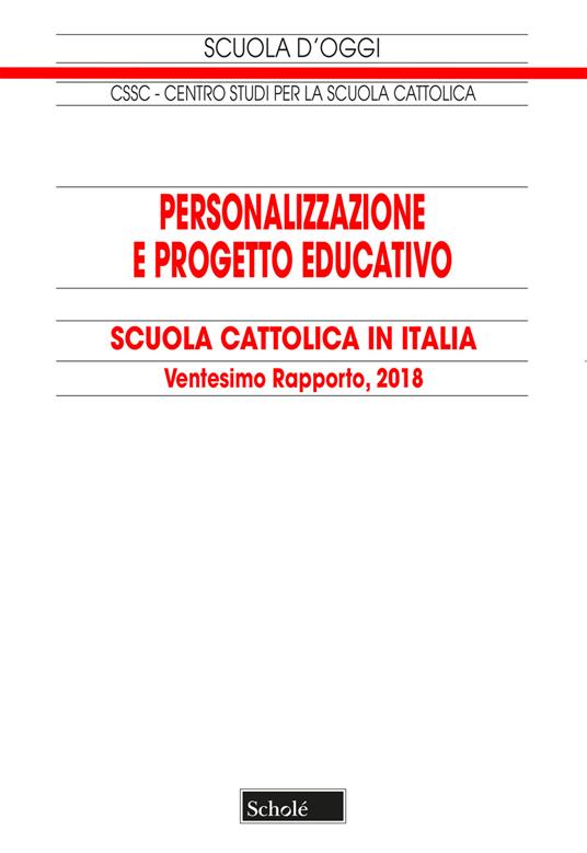 Personalizzazione e progetto educativo. 20° Rapporto sulla Scuola cattolica in Italia - copertina