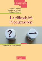 La riflessività in educazione. Prospettive, modelli, pratiche