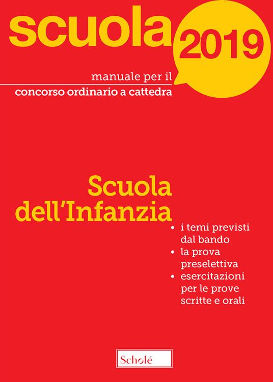 Manuale per il concorso ordinario a cattedra. 2019. Scuola dell'infanzia - Paola Amarelli,Mario Falanga,Michele Falco - copertina