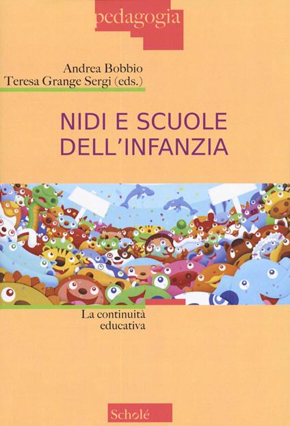 Nidi e scuole dell'infanzia. La continuità educativa - copertina