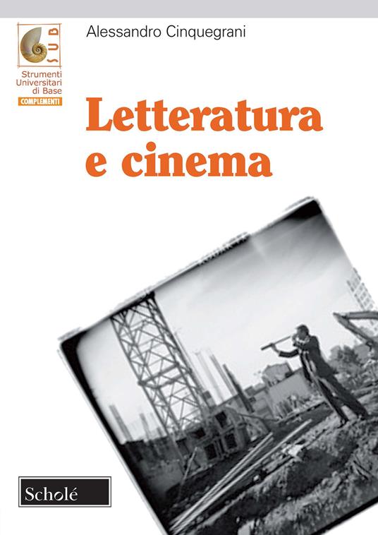 Letteratura e cinema - Alessandro Cinquegrani - copertina