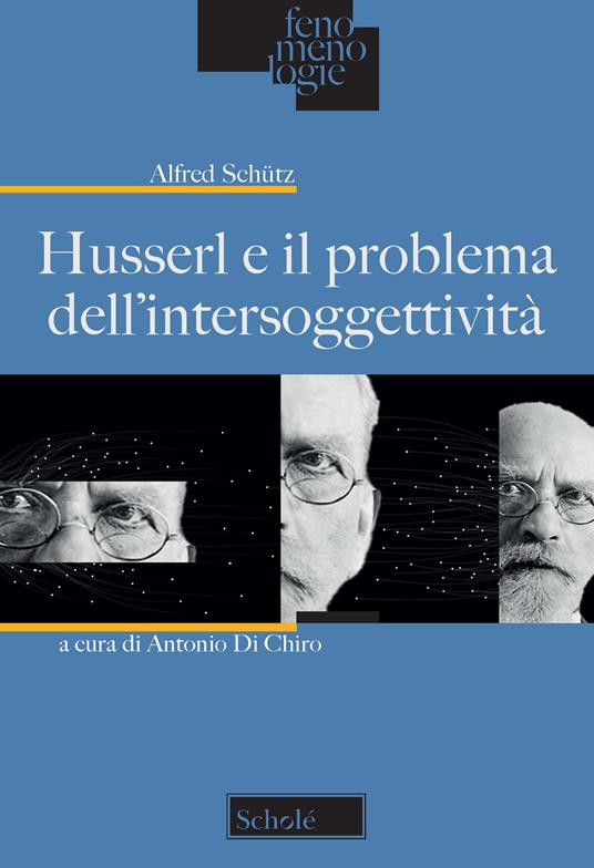 Husserl e il problema dell'intersoggettività - Alfred Schütz - copertina