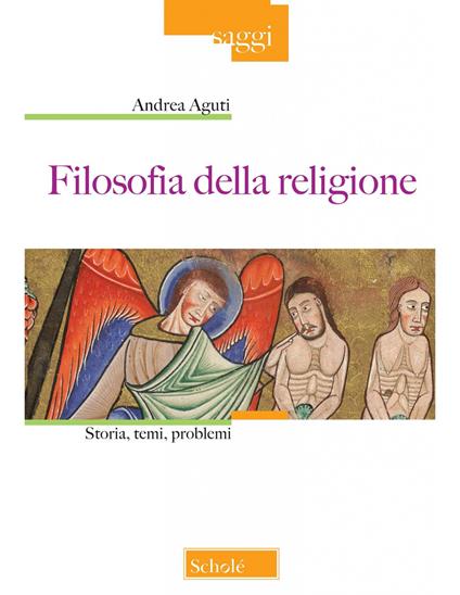 Filosofia della religione. Storia, temi, problemi. Nuova ediz. - Andrea Aguti - copertina