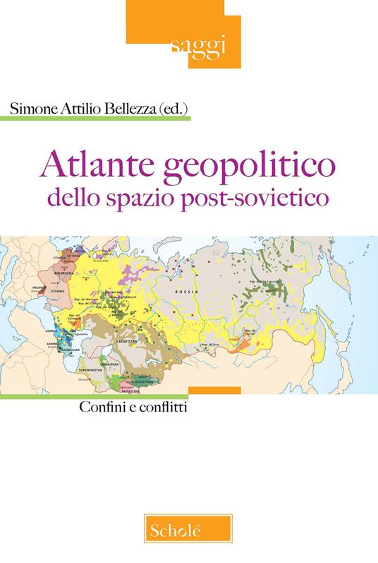 Atlante geopolitico dello spazio post-sovietico. Confini e conflitti - copertina