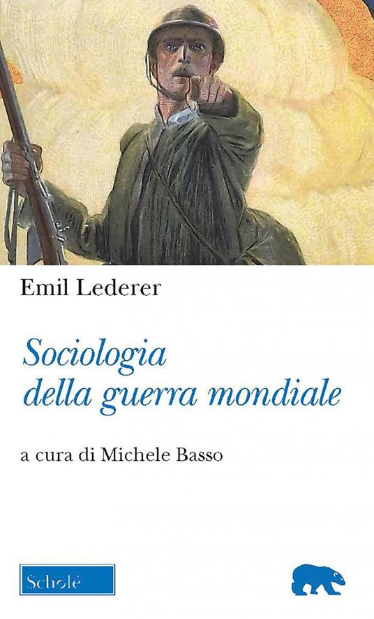 Sociologia della guerra mondiale - Emil Lederer - copertina