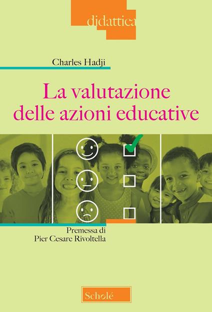 La valutazione delle azioni educative. Nuova ediz. - Charles Hadji - copertina