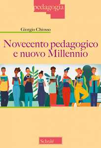 Novecento pedagogico e nuovo millennio