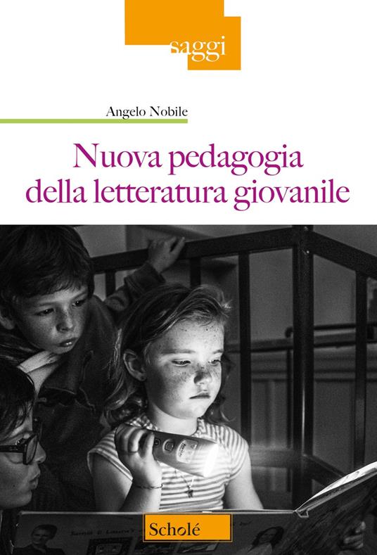 Nuova pedagogia della letteratura giovanile - Angelo Nobile - copertina