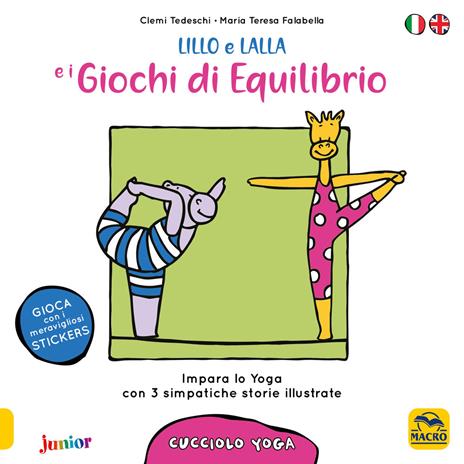 Lillo e Lalla e i giochi di equilibrio. Cucciolo yoga. Con adesivi - Clemi Tedeschi,Maria Teresa Falabella - copertina