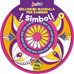 Bellissimi mandala per bambini. Vol. 9: I simboli