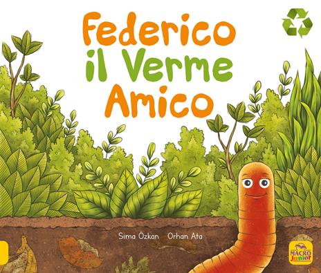 Federico il verme amico. Ediz. a colori - Sima Özkan,Orhan Ata - copertina