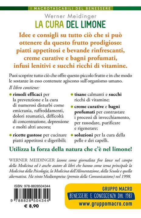 La cura del limone. Un rimedio naturale per prevenire malattie, rigenerarsi, rinforzarsi e depurarsi - Werner Meidinger - 2